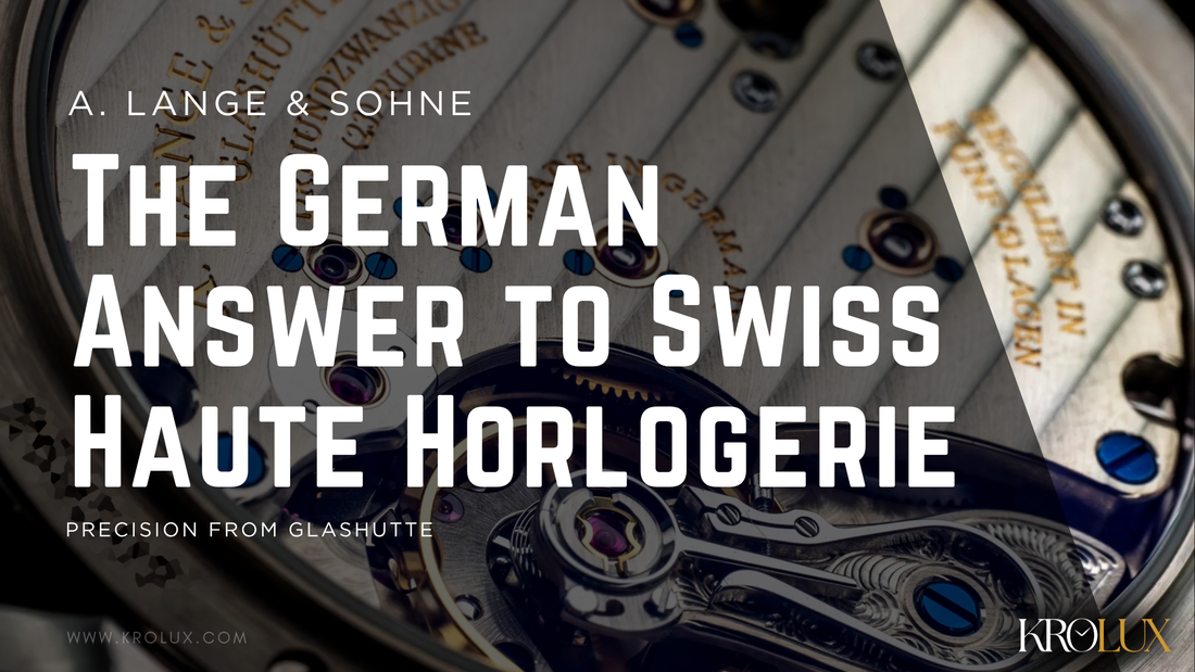 A. Lange & Sohne: The Complete Buyer's Guide (2026)