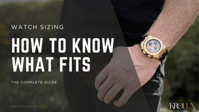 Watch Sizing Guide: How to Actually Know What Fits