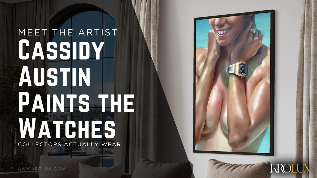 Meet the Artist: Cassidy Austin Paints the Watches Collectors Actually Wear