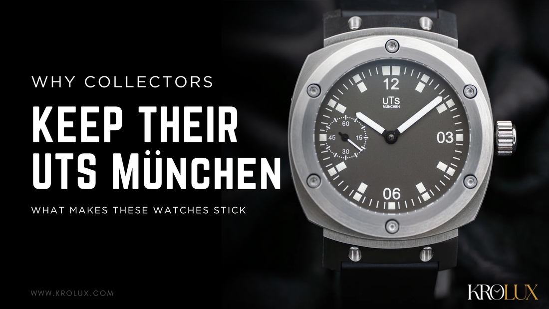 Why Collectors Keep Their UTS Watches